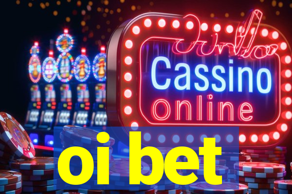 oi bet