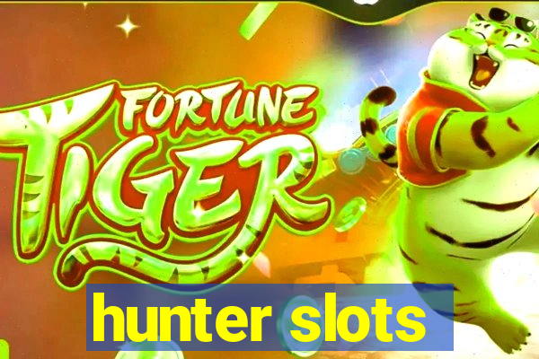 hunter slots