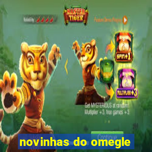 novinhas do omegle