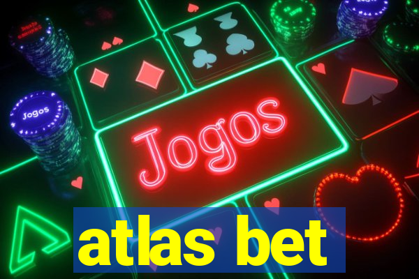 atlas bet