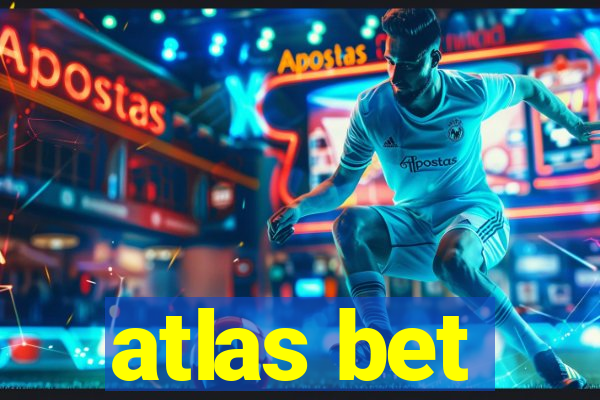 atlas bet