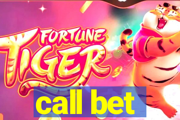 call bet