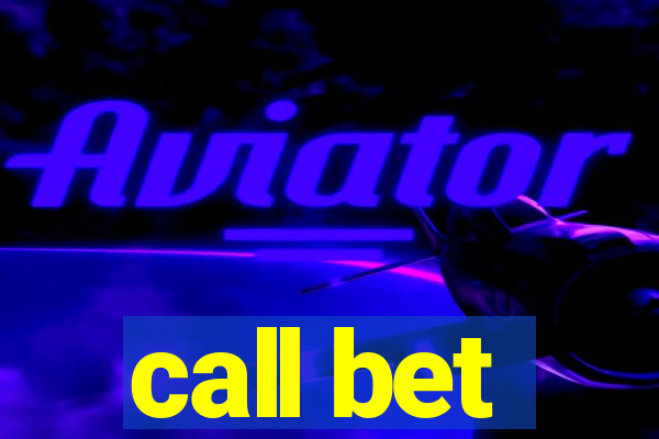 call bet