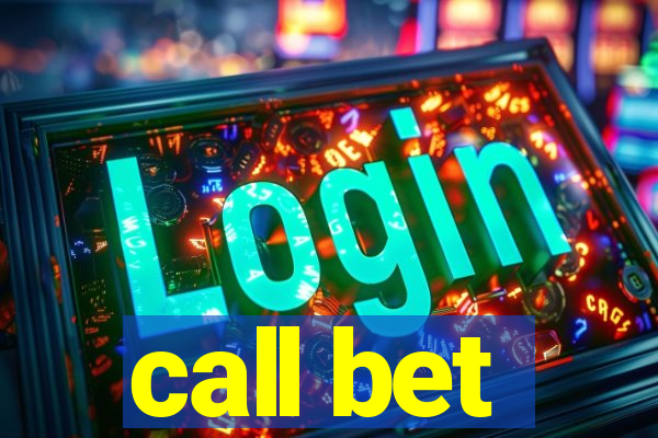 call bet