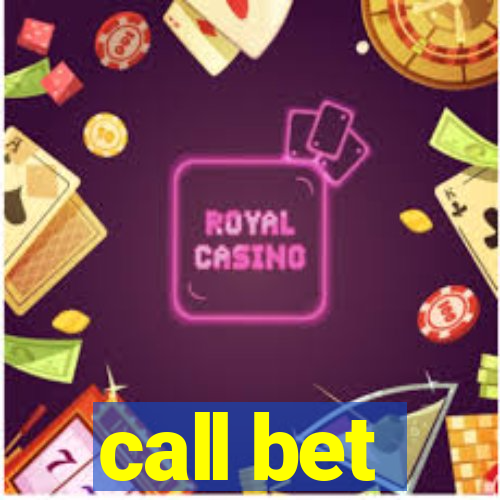 call bet