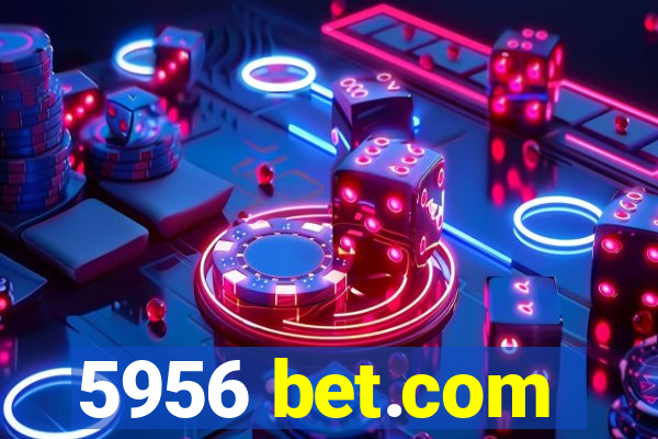 5956 bet.com
