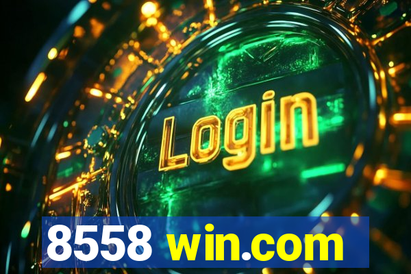 8558 win.com