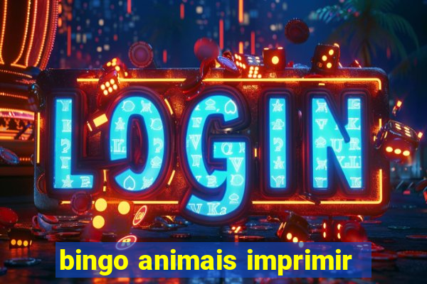 bingo animais imprimir