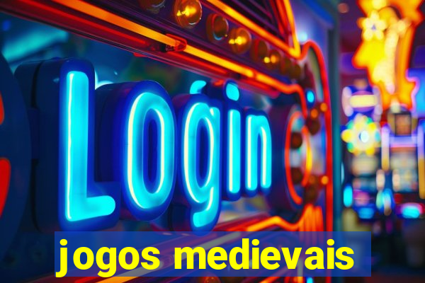 jogos medievais