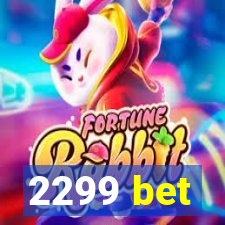 2299 bet