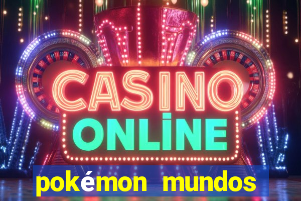 pokémon mundos elementais download apk