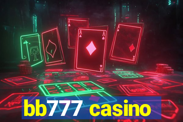 bb777 casino