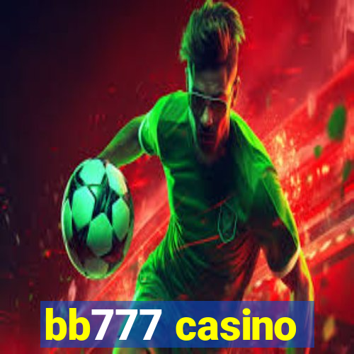 bb777 casino