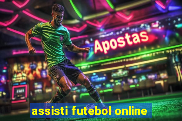 assisti futebol online