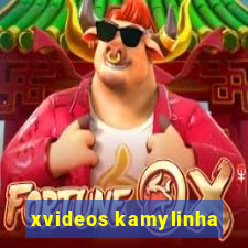 xvideos kamylinha