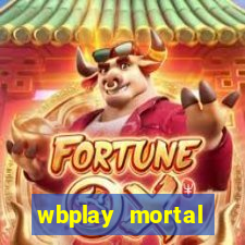 wbplay mortal kombat mobile