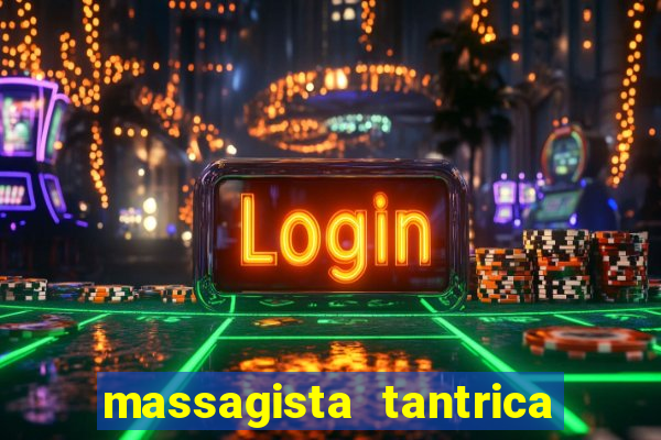 massagista tantrica porto alegre