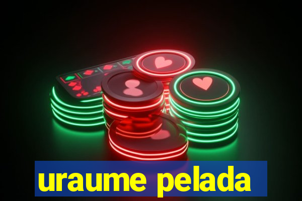 uraume pelada