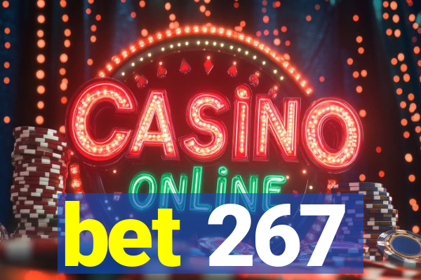 bet 267