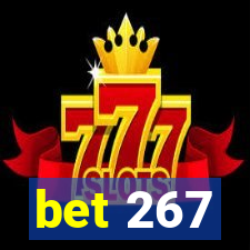 bet 267