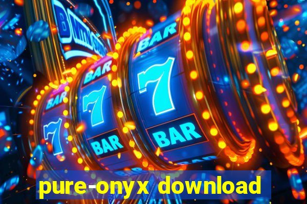 pure-onyx download