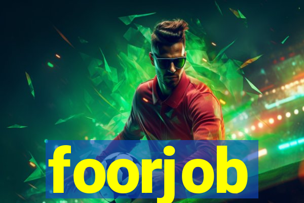 foorjob