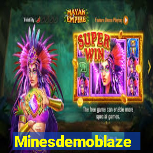 Minesdemoblaze