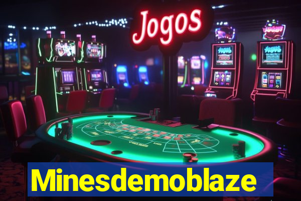Minesdemoblaze