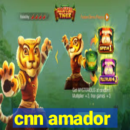 cnn amador