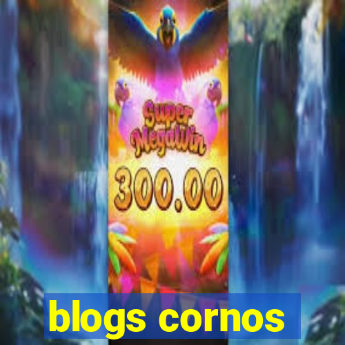blogs cornos