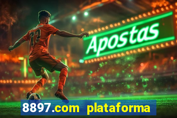 8897.com plataforma de jogos