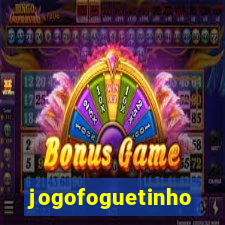 jogofoguetinho