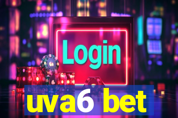 uva6 bet