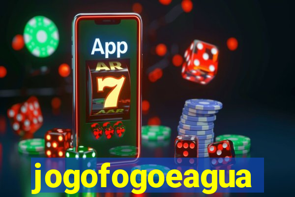 jogofogoeagua