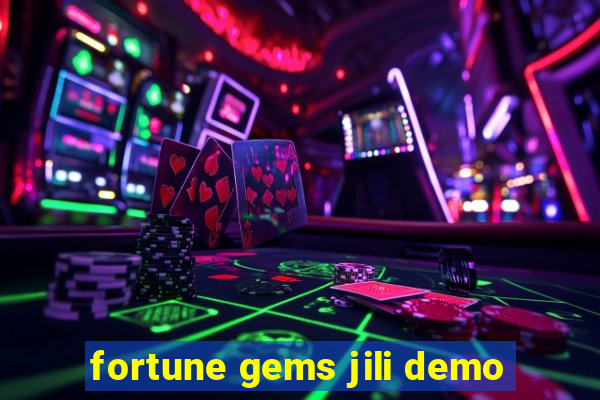 fortune gems jili demo