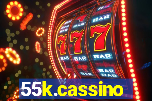 55k.cassino