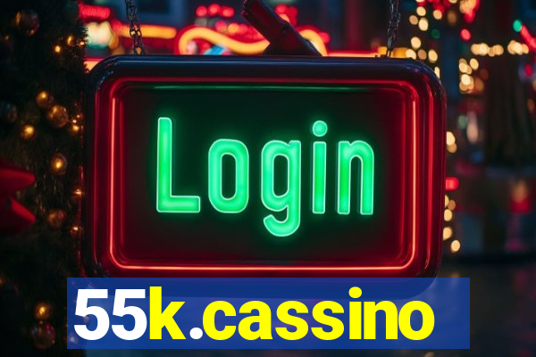 55k.cassino
