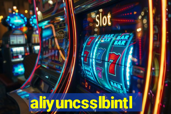 aliyuncsslbintl.com