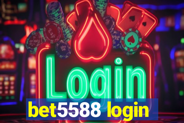 bet5588 login