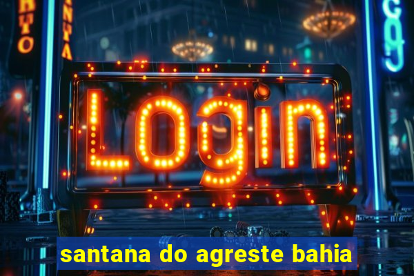 santana do agreste bahia