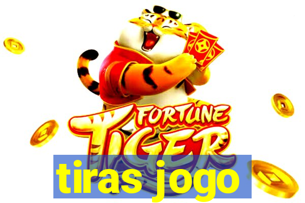 tiras jogo