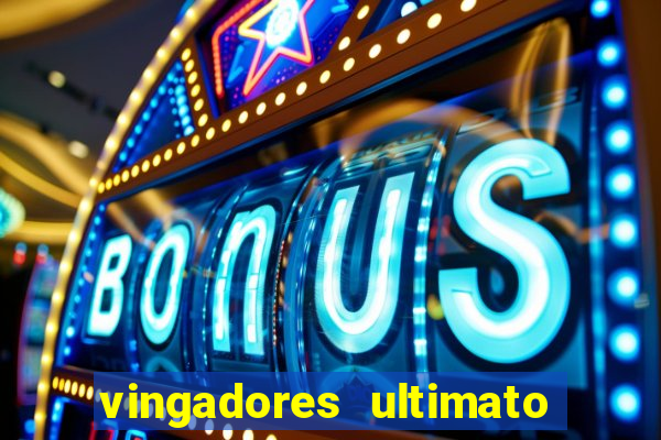 vingadores ultimato dublado download