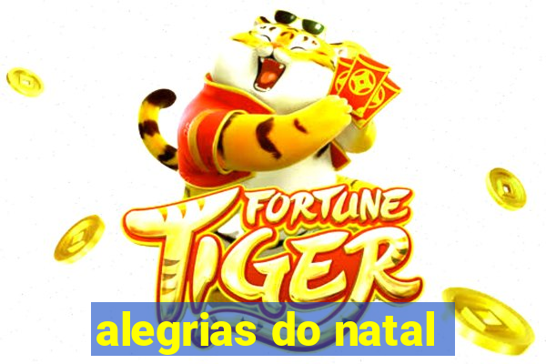 alegrias do natal