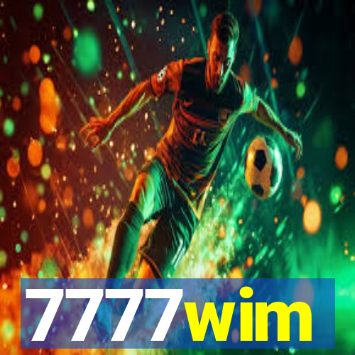 7777wim