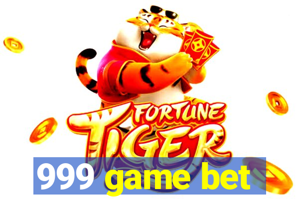 999 game bet