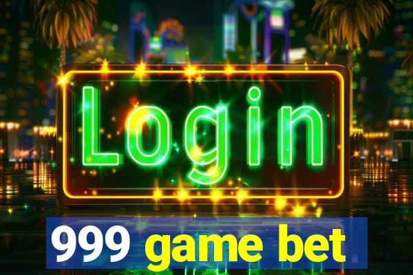 999 game bet
