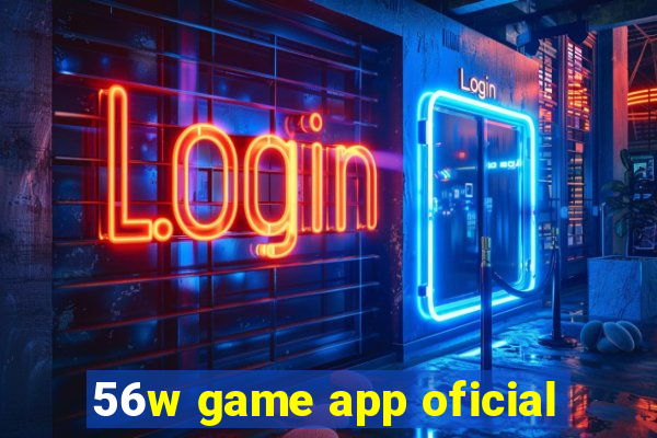 56w game app oficial