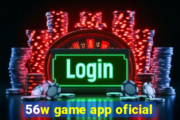 56w game app oficial