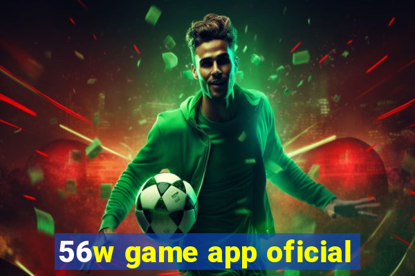 56w game app oficial