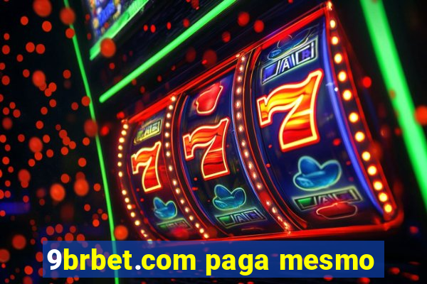 9brbet.com paga mesmo